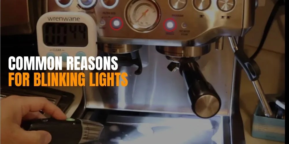 Breville Espresso Machine Blinking Lights EspressoRivo