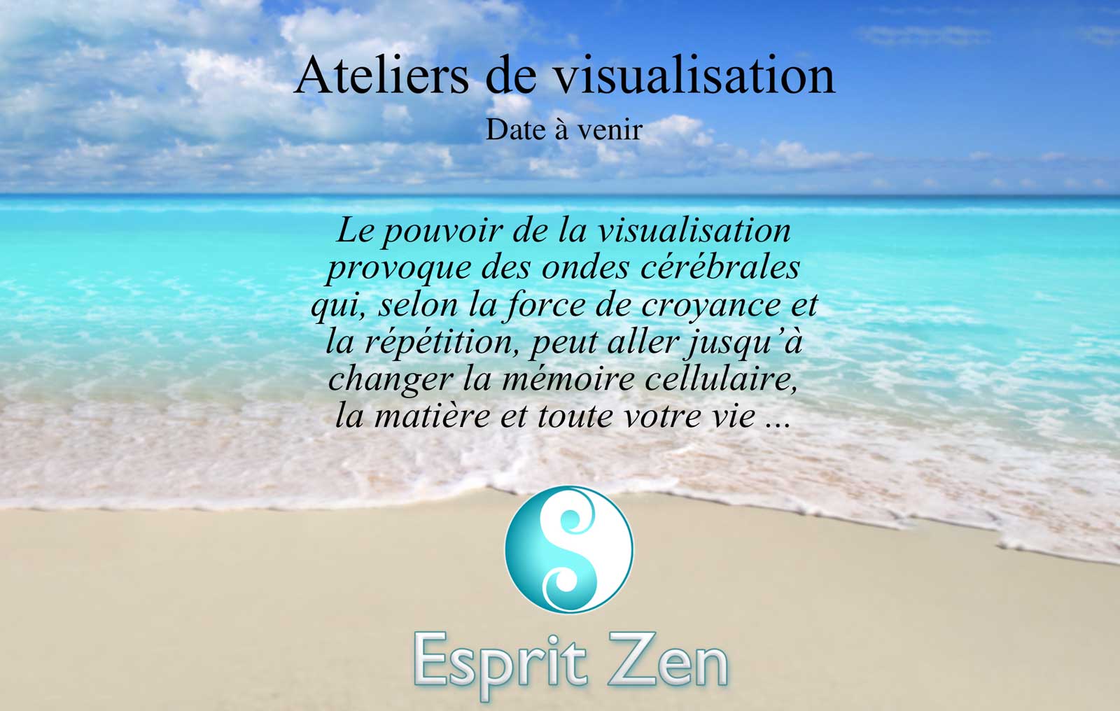 Ateliers de visualisation Esprit Zen Esprit Zen