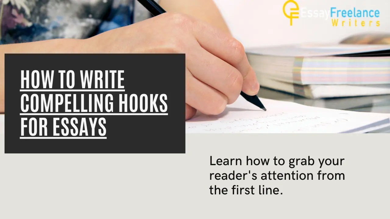 Writing Captivating Hooks For Essays Tips & Hook Examples