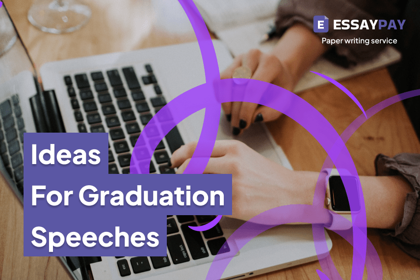 Graduation Speech Ideas and Best Examples