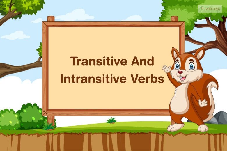 What Are Transitive And Intransitive Verbs? Find The Differences
