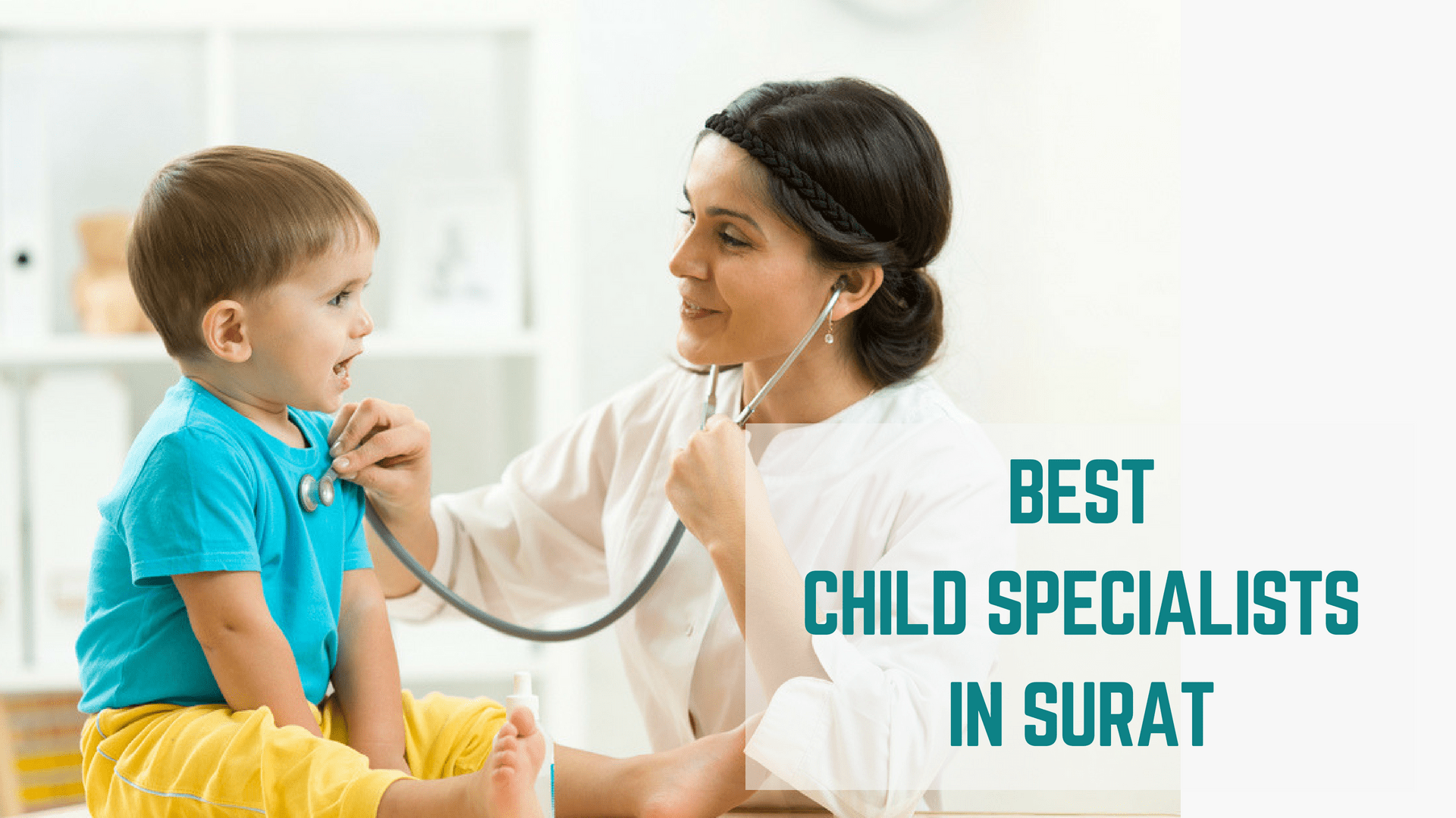 Top 10 Best Child Specialists in Surat List 2020 Essencz