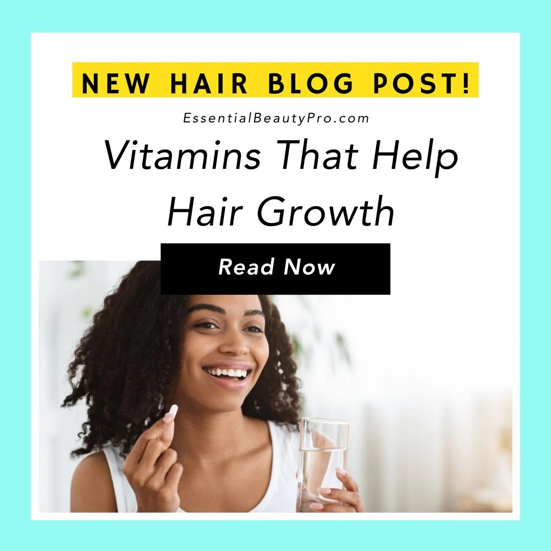 Vitamins That Help Hair Growth Essential Beauty Pro