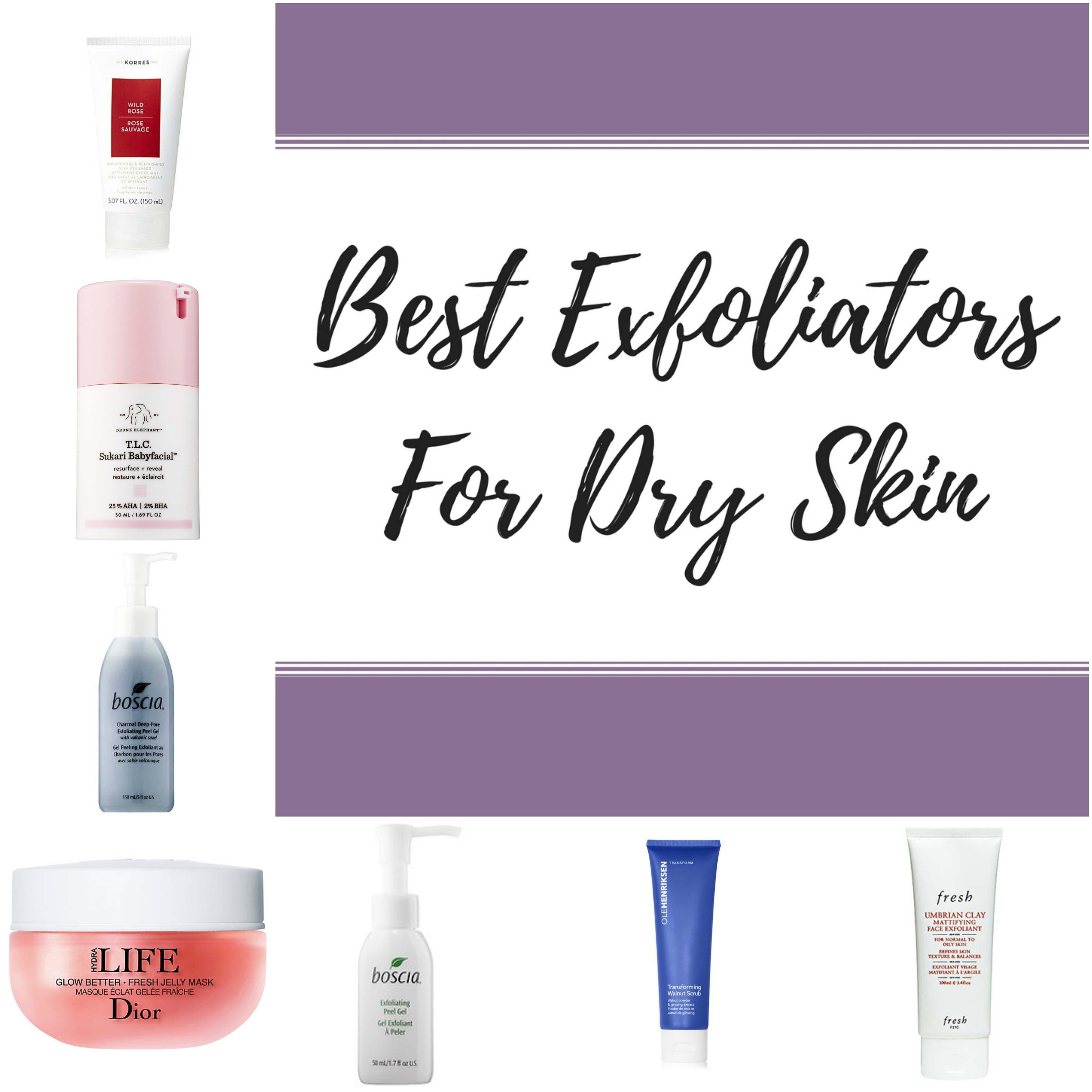 Top 7 Exfoliators