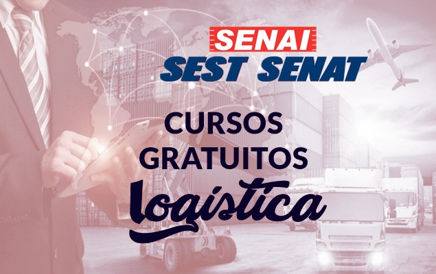 Senai e Sest Senat oferecem 4 cursos de Logística gratuitos Estágio