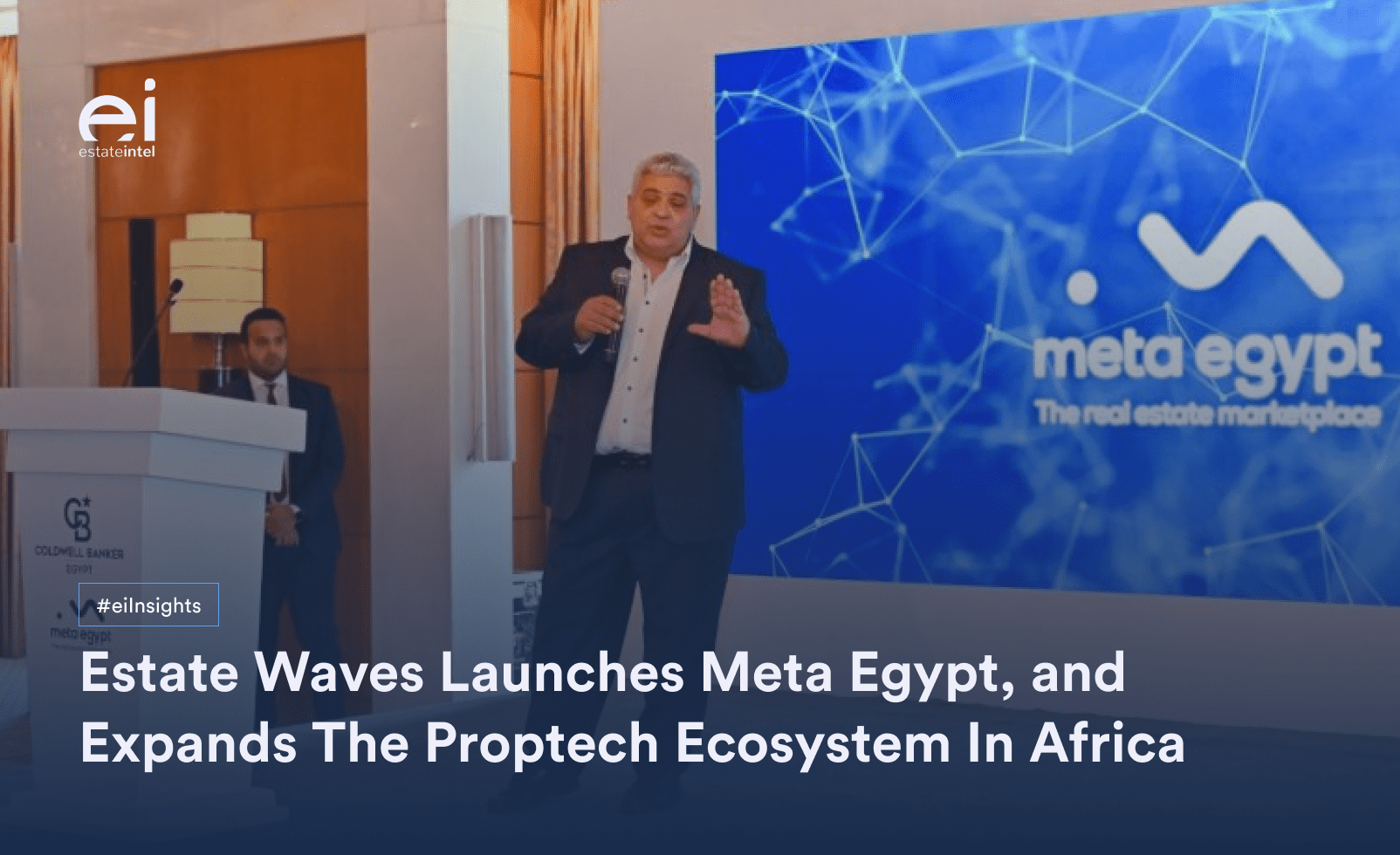 Estate Waves Launches Meta Egypt, And Expands The Proptech Ecosystem In