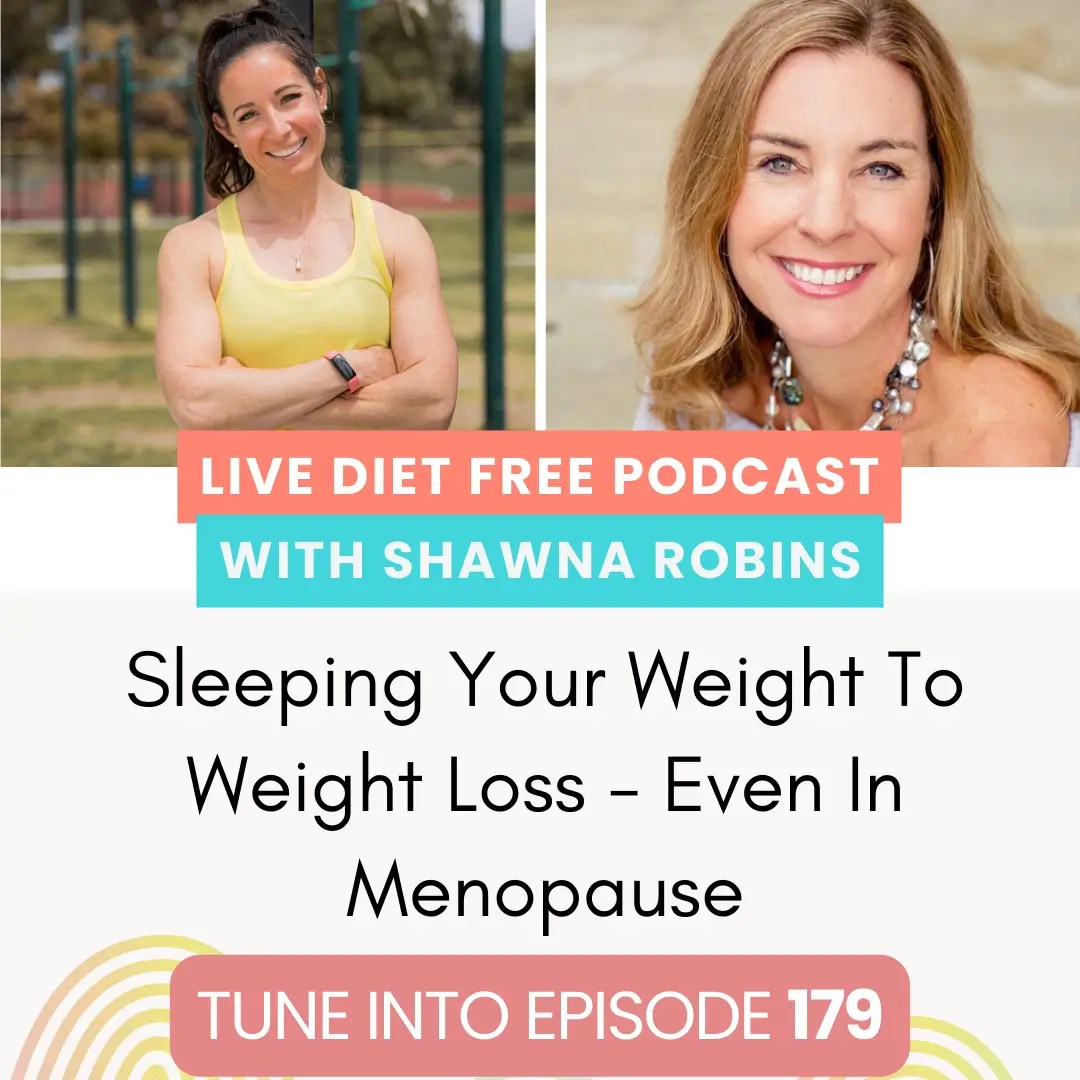 179. Sleeping Your Weight To Weight Loss Even In Menopause with Shawna Robins Esther Avant Blog