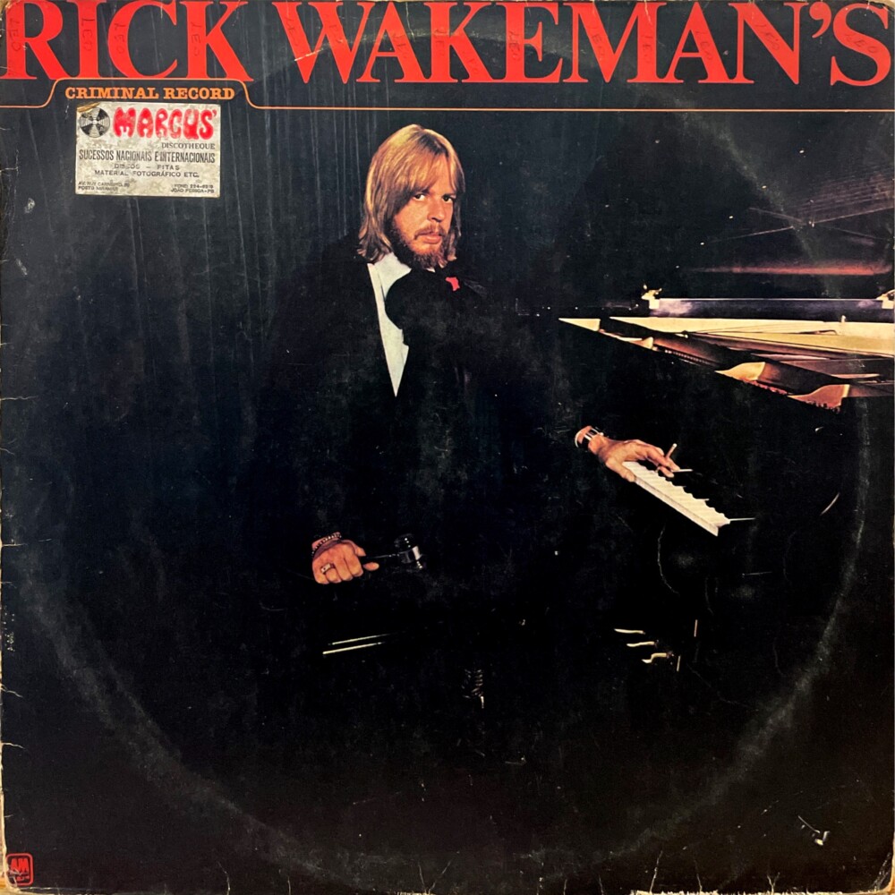 Rick Wakeman Rick Wakeman’s Criminal Record (1977) Estilhaços Discos