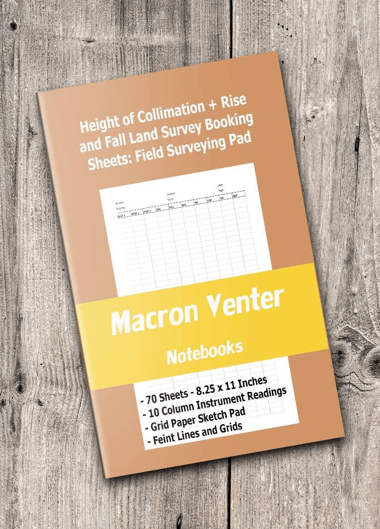Height of Collimation + Rise and Fall Land Survey Field Notebook