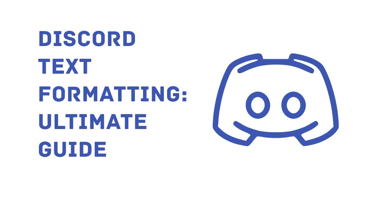 Discord Text Formatting The Ultimate Guide