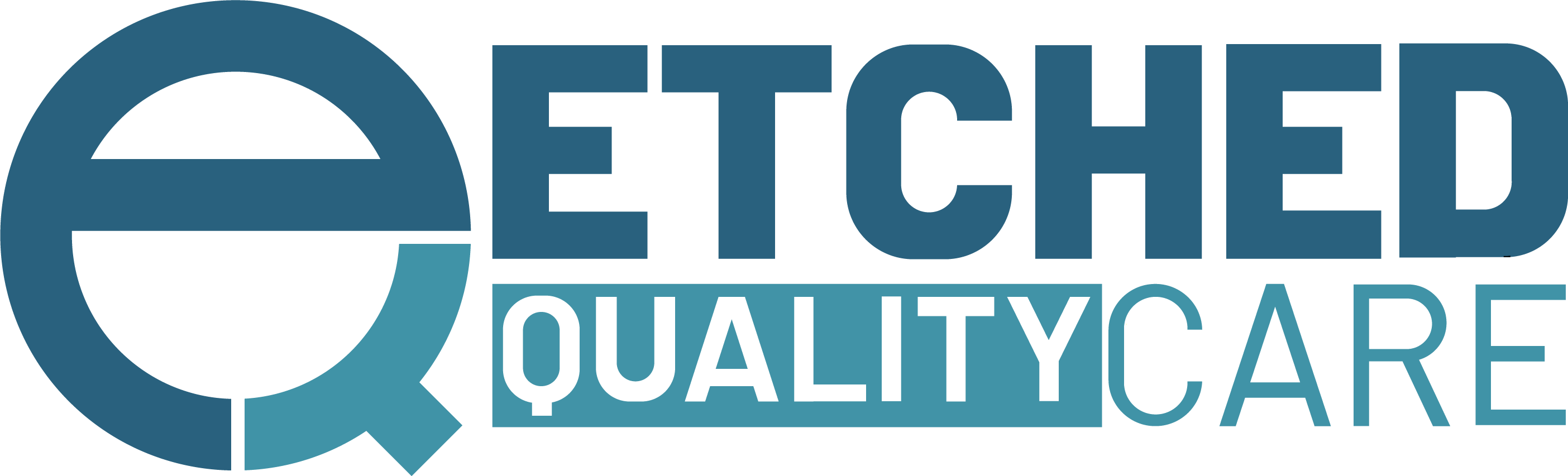 Etched Quality Care