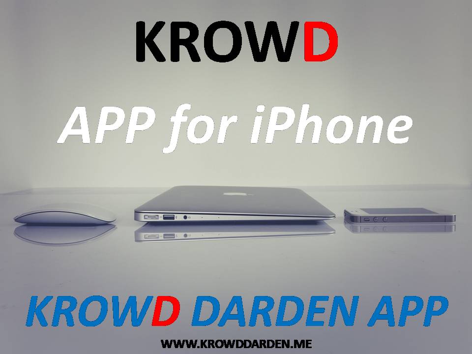Krowd App for iPhone A Comprehensive Review KROWD DARDEN eTech Guide