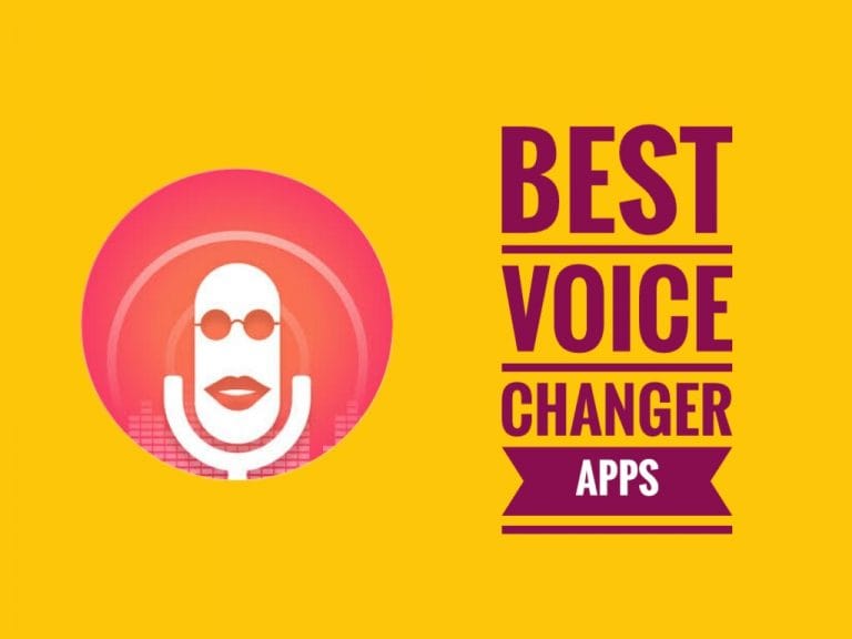 Top 10 Best Voice Changer Apps For Android
