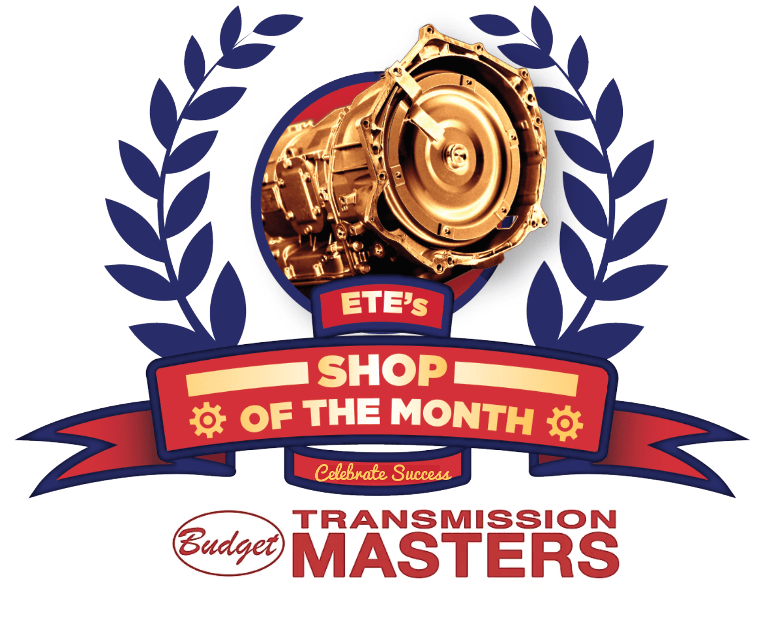 ETE's June Shop of the Month Budget Transmission Masters ETE REMAN The world’s best