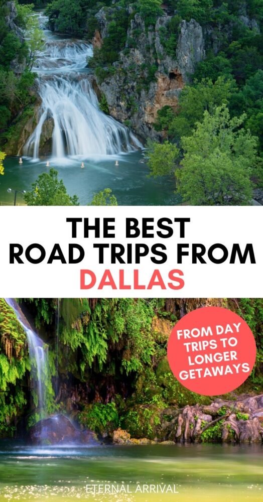 5 Best Road Trips from Dallas Eternal Arrival