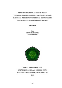 Pengaruh Dukungan Sosial Dosen Terhadap Stres Mahasiswa Menyusun Skripsi Fakultas Psikologi Universitas Islam Negeri (Uin) Maulana Malik Ibrahim Malang Etheses Of Maulana Malik Ibrahim State Islamic University