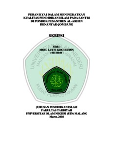 Peran Kyai Dalam Meningkatkan Kualitas Pendidikan Islam Pada Santri Di Pondok Pesantren Al-Arifin Denanyar-Jombang Etheses Of Maulana Malik Ibrahim State Islamic University