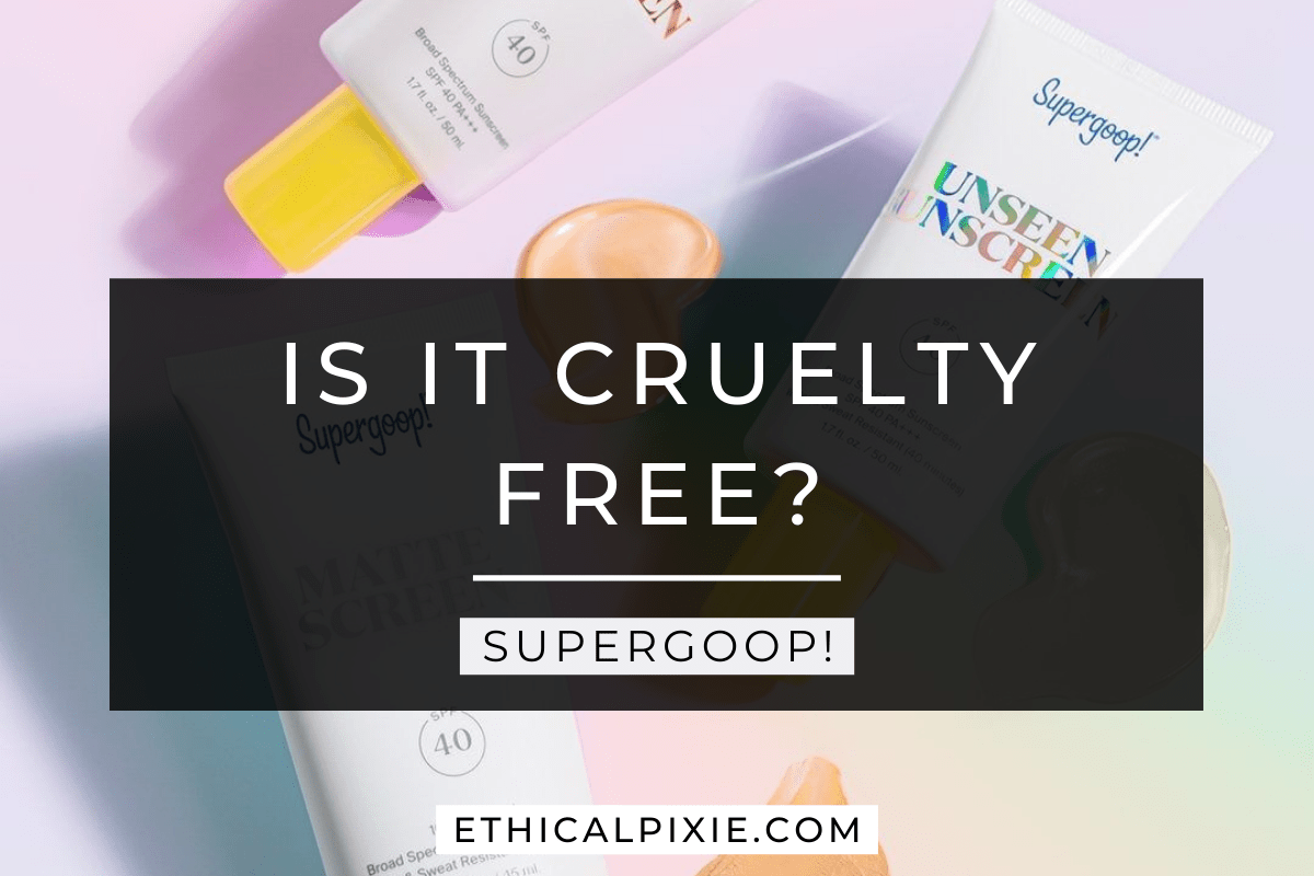 The Best Is Supergoop Cruelty Free 2023