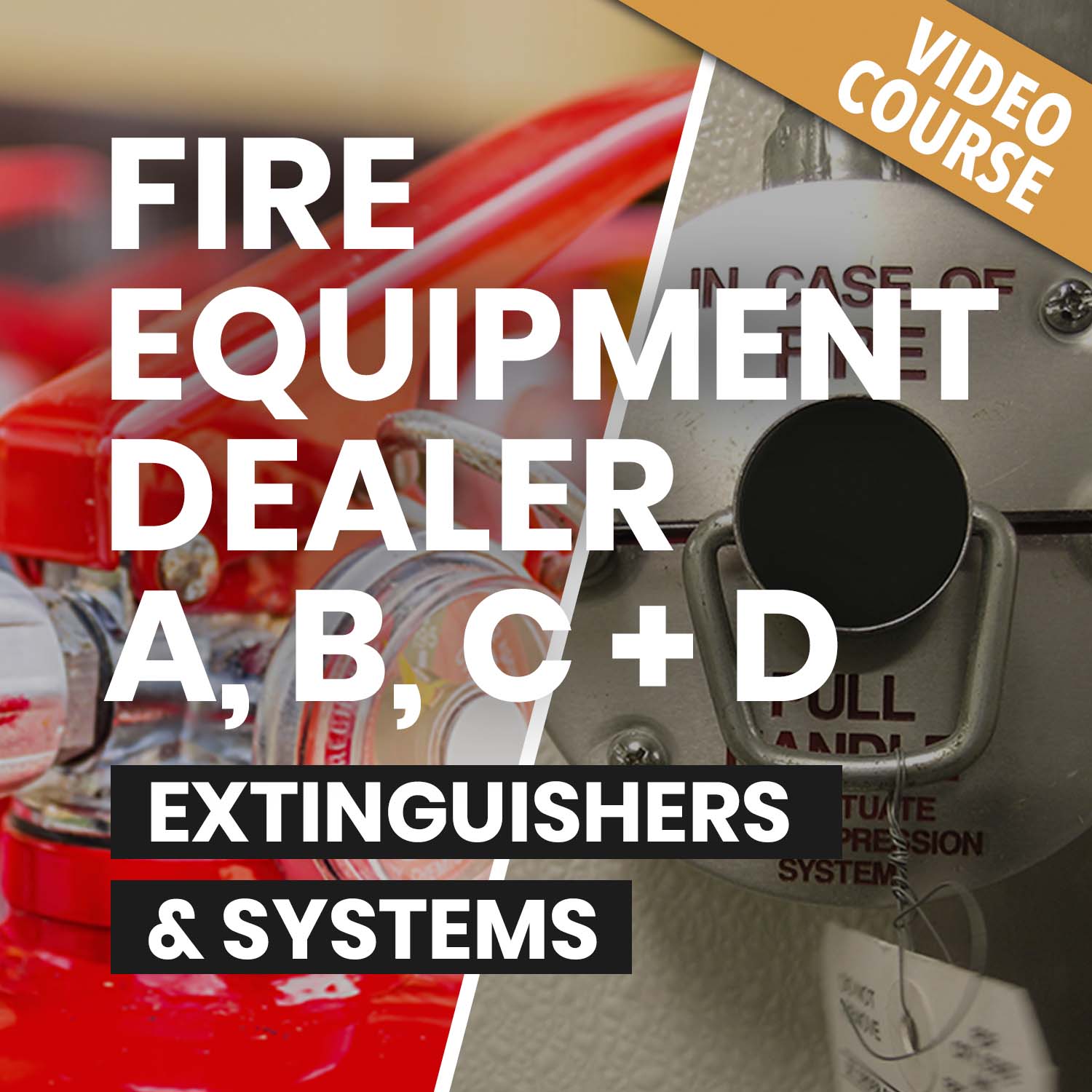 Florida Fire Equipment Dealer A, B, C + D ETI Continuing Education