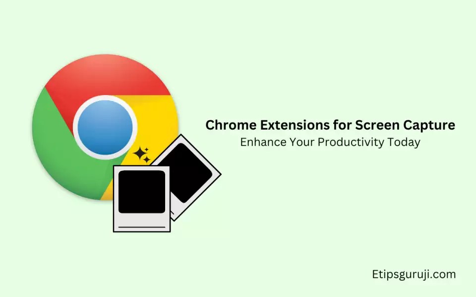 7 Chrome Extensions for Screen Capture [Free & Paid 2023]