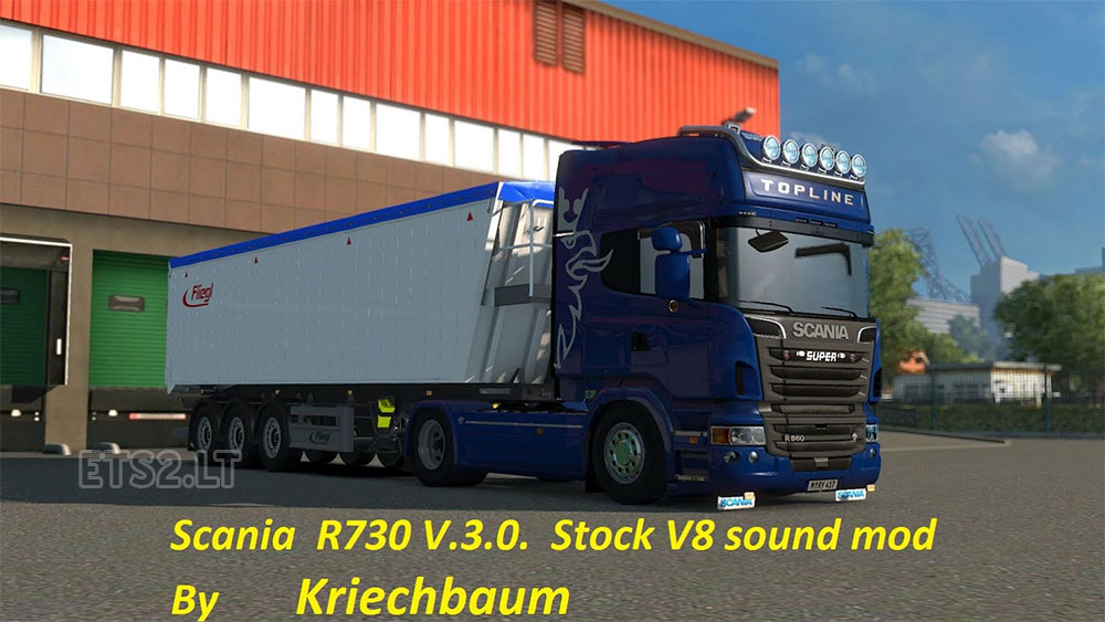 Scania R730 V3.0. Stock V8 sound mod | ETS 2 mods
