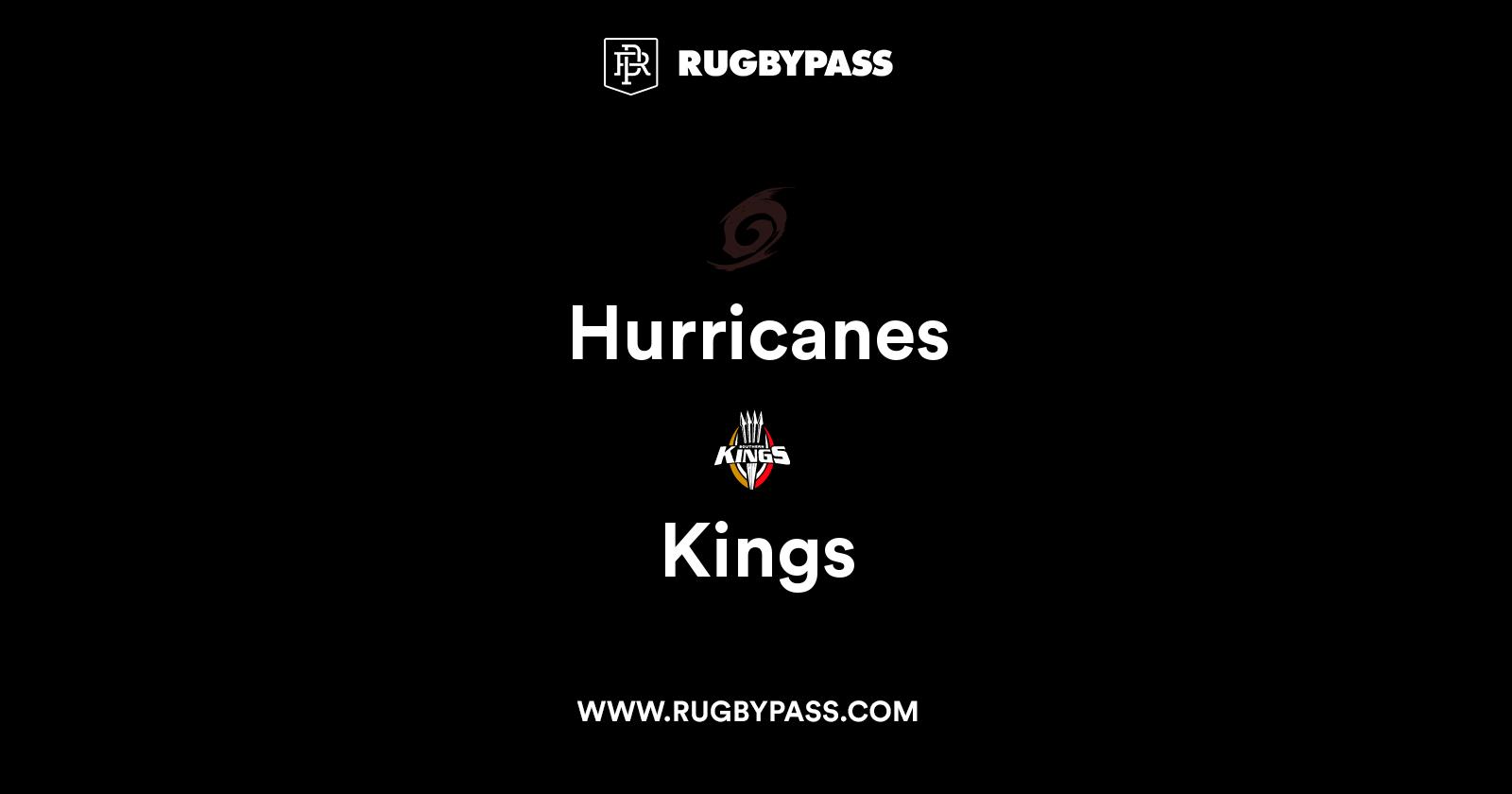 Hurricanes vs Kings Live & Latest Rugby Union Scores & Results