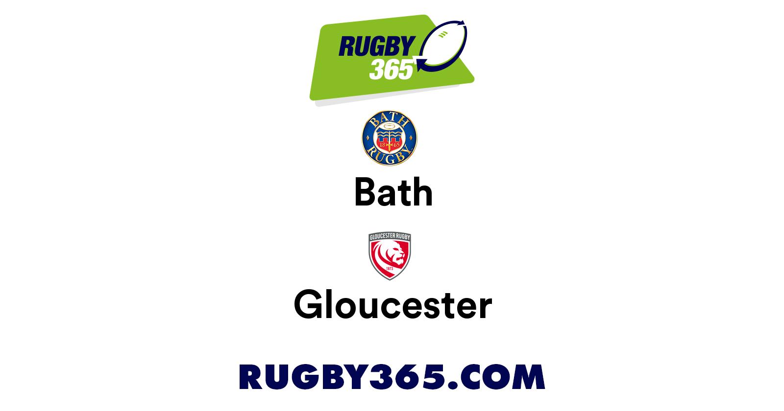 Bath vs Gloucester Live & Latest Rugby Union Scores & Results Rugby 365