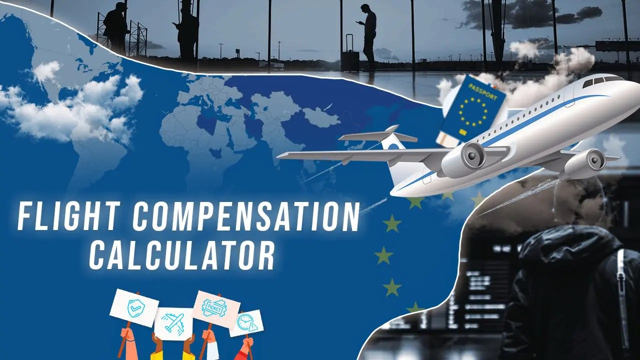 Easy Jet Flight Compensation Calculator Claim Up To €600