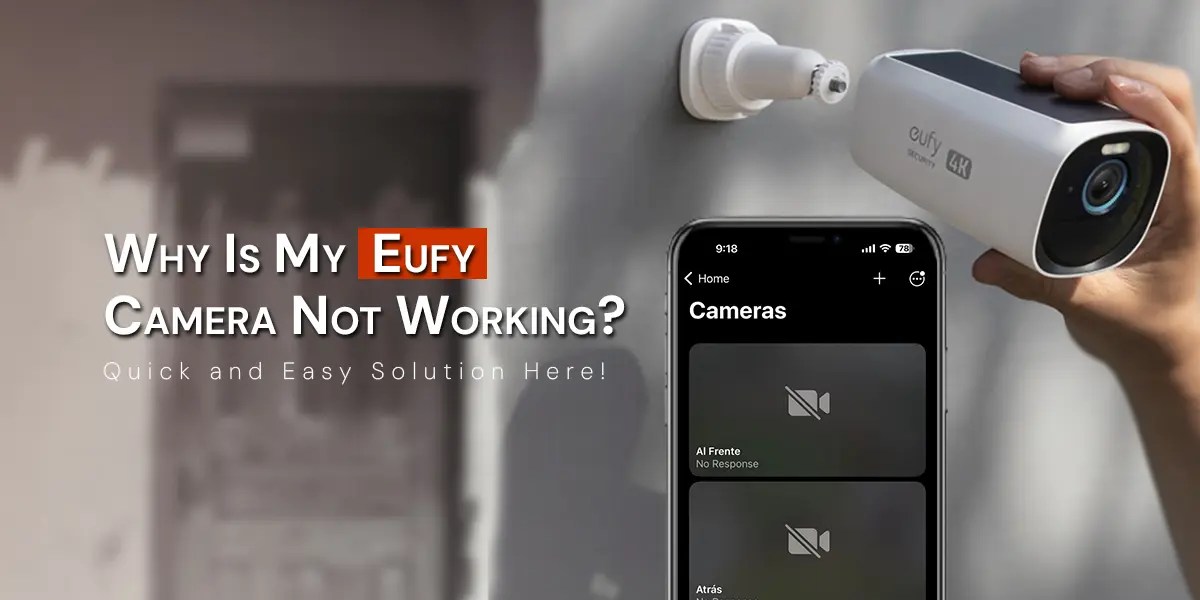 Eufy Camera Not Working(04)