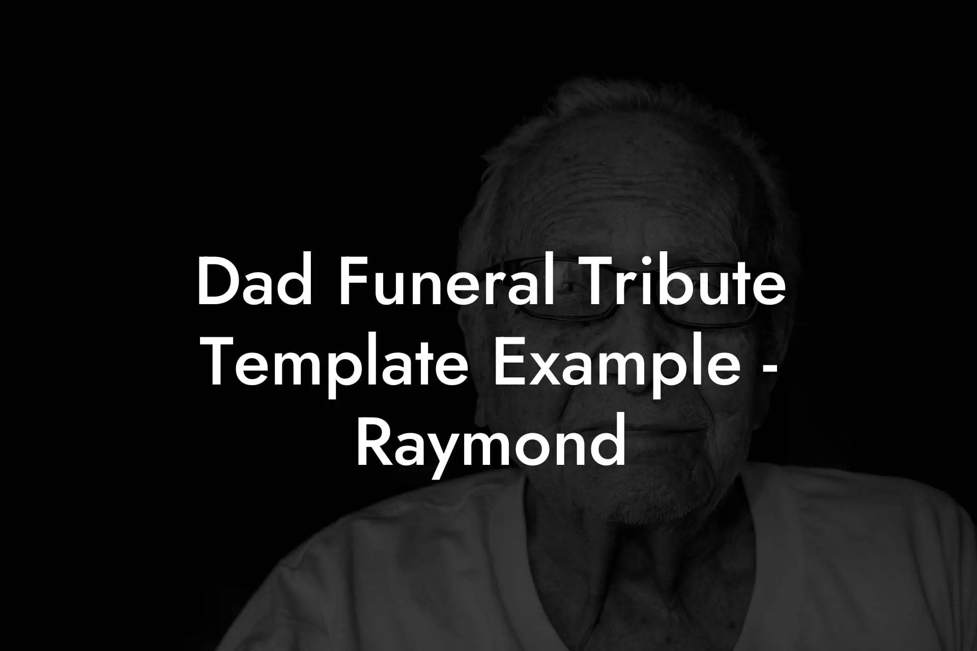 Dad Funeral Tribute Template Example Raymond Eulogy Assistant