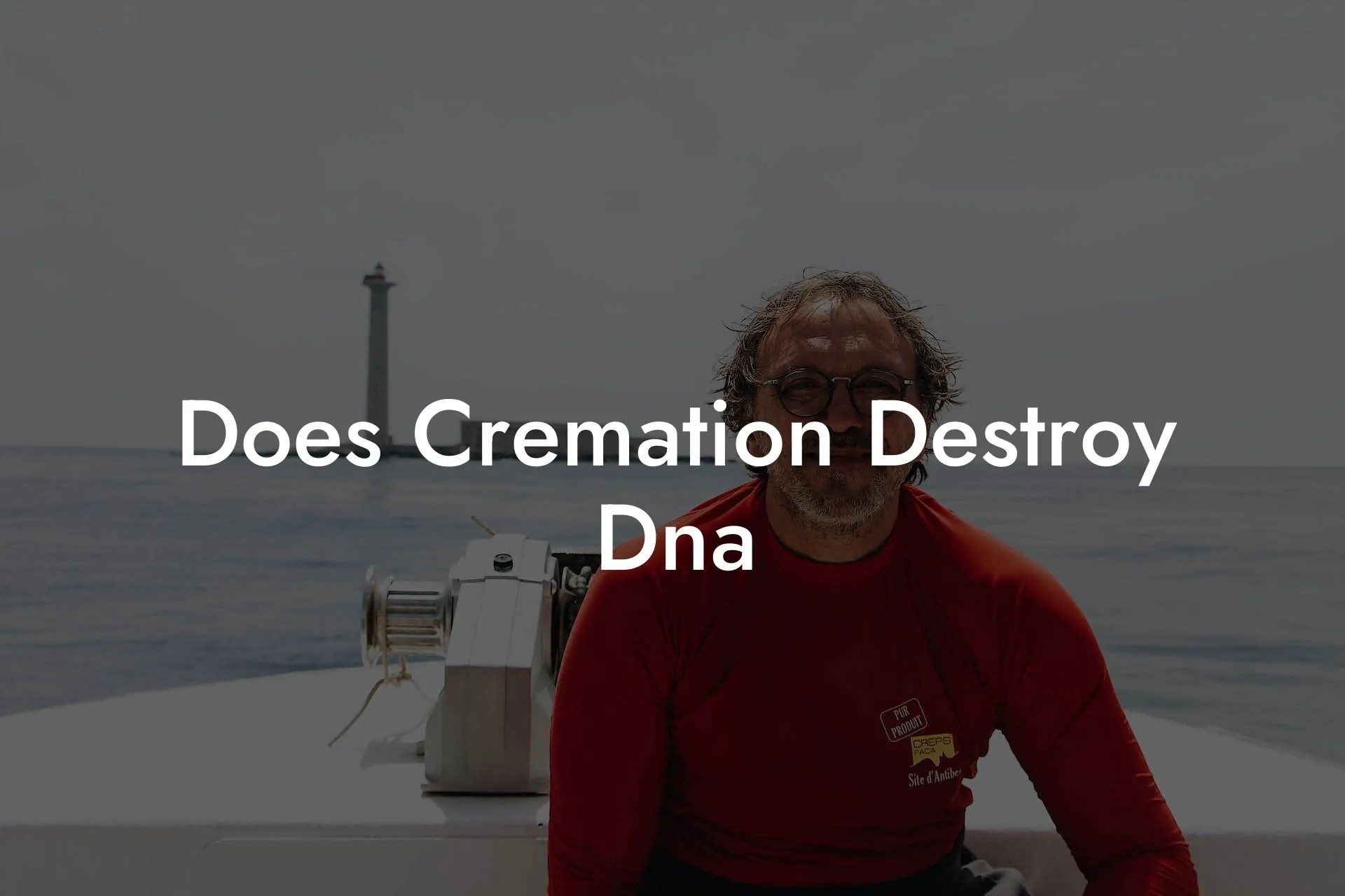 Does Cremation Destroy Dna Eulogy Assistant
