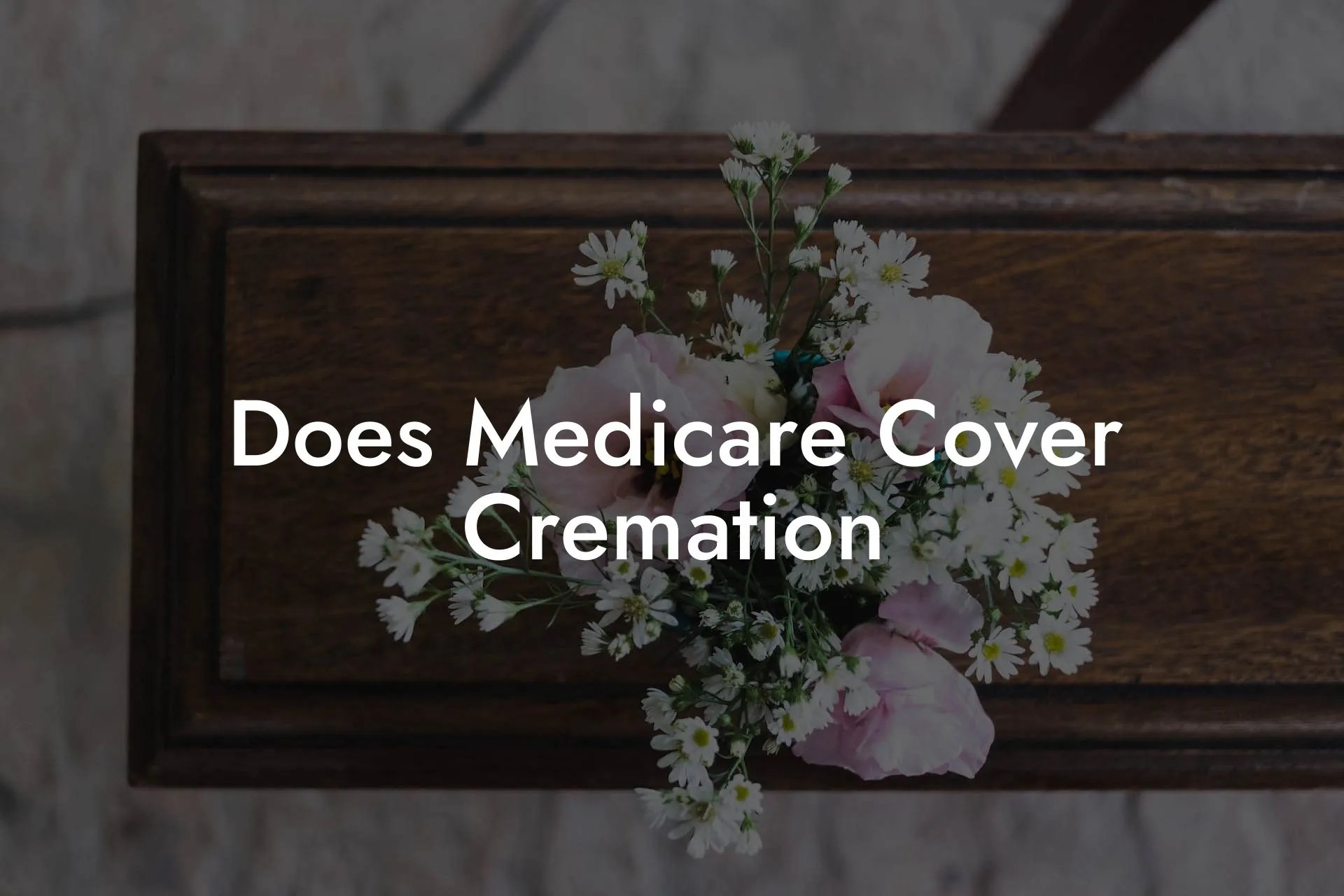Does Medicare Cover Cremation Eulogy Assistant