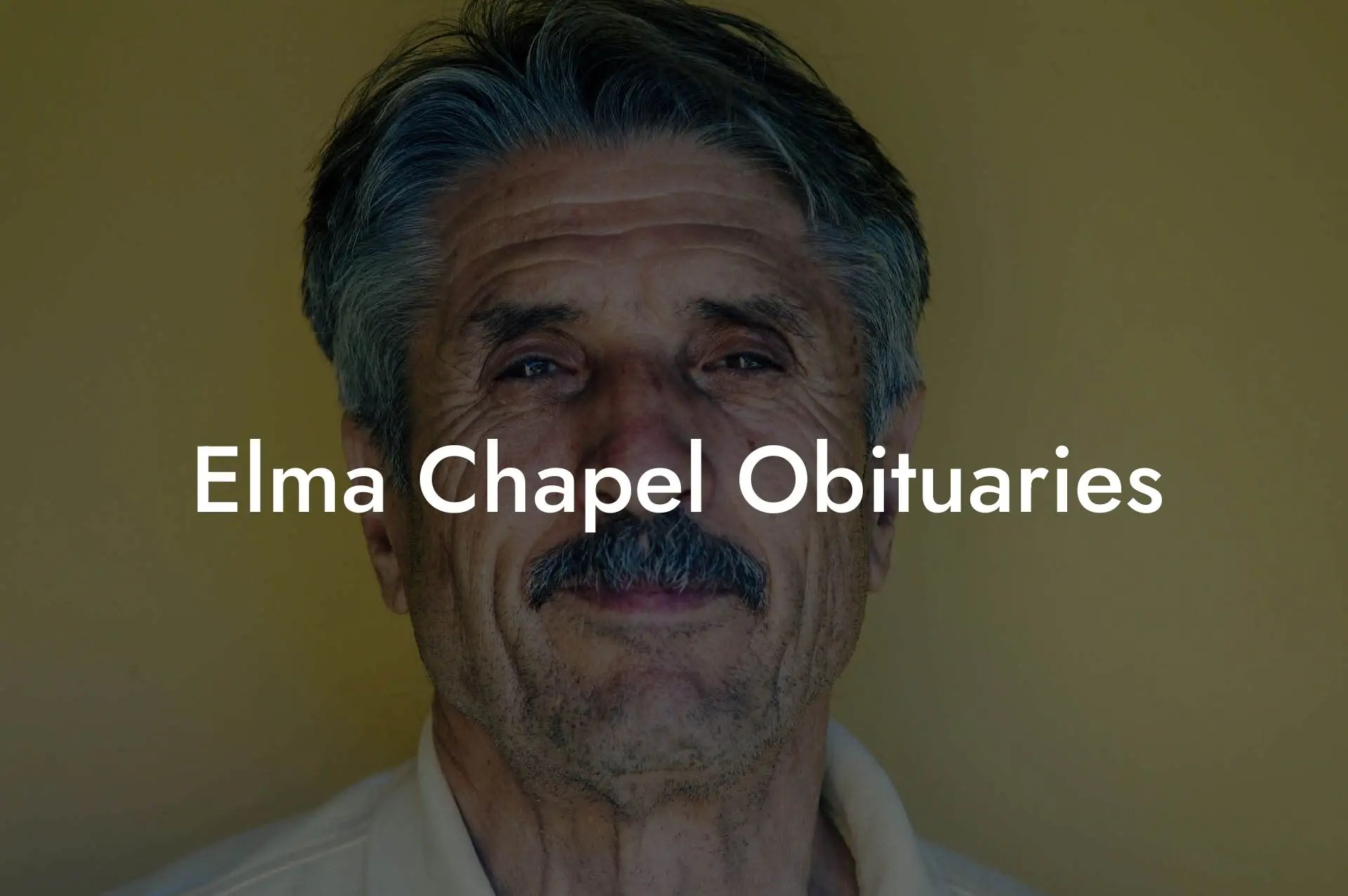 Elma Chapel Obituaries Eulogy Assistant