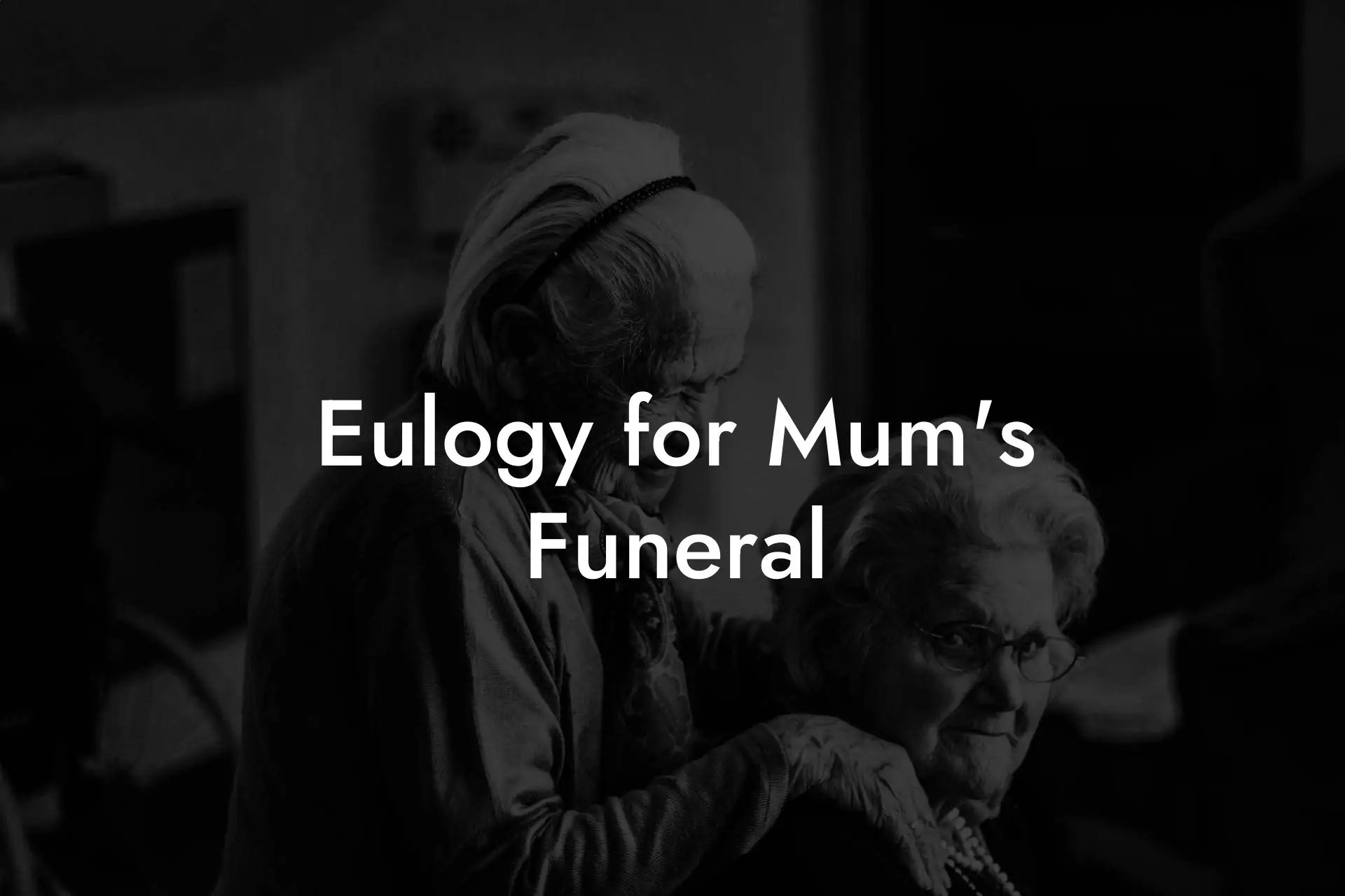 Eulogy for Mum's Funeral Eulogy Assistant