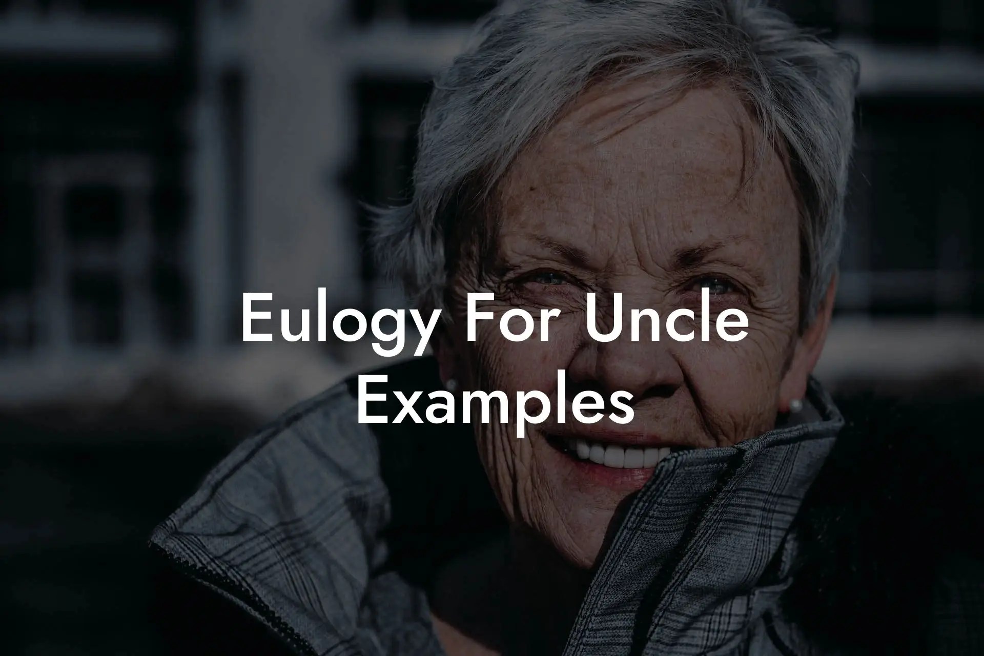 Eulogy For Uncle Examples Eulogy Assistant