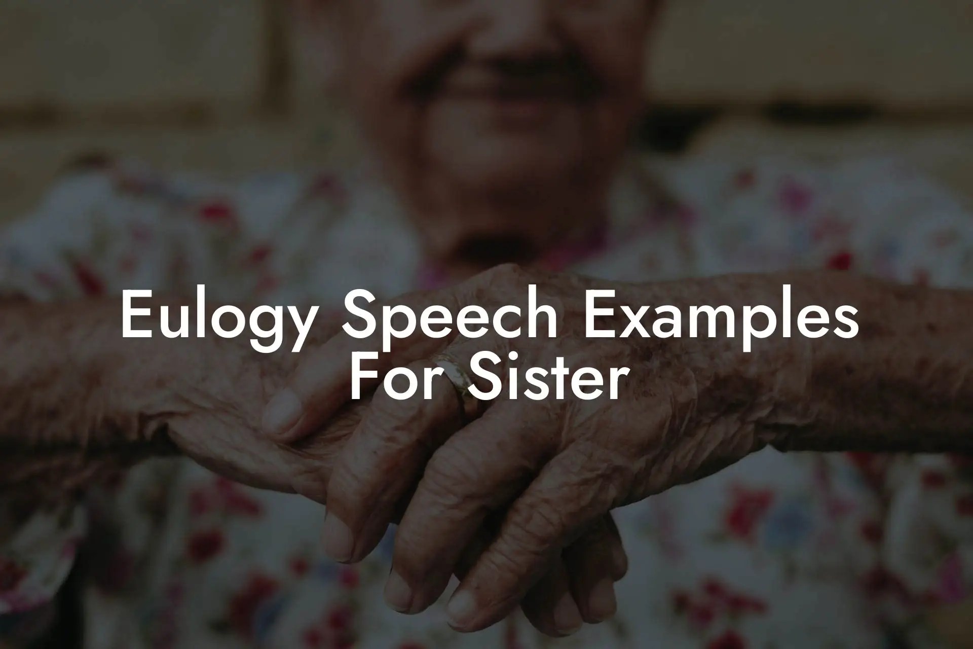 Eulogy Speech Examples For Sister Eulogy Assistant