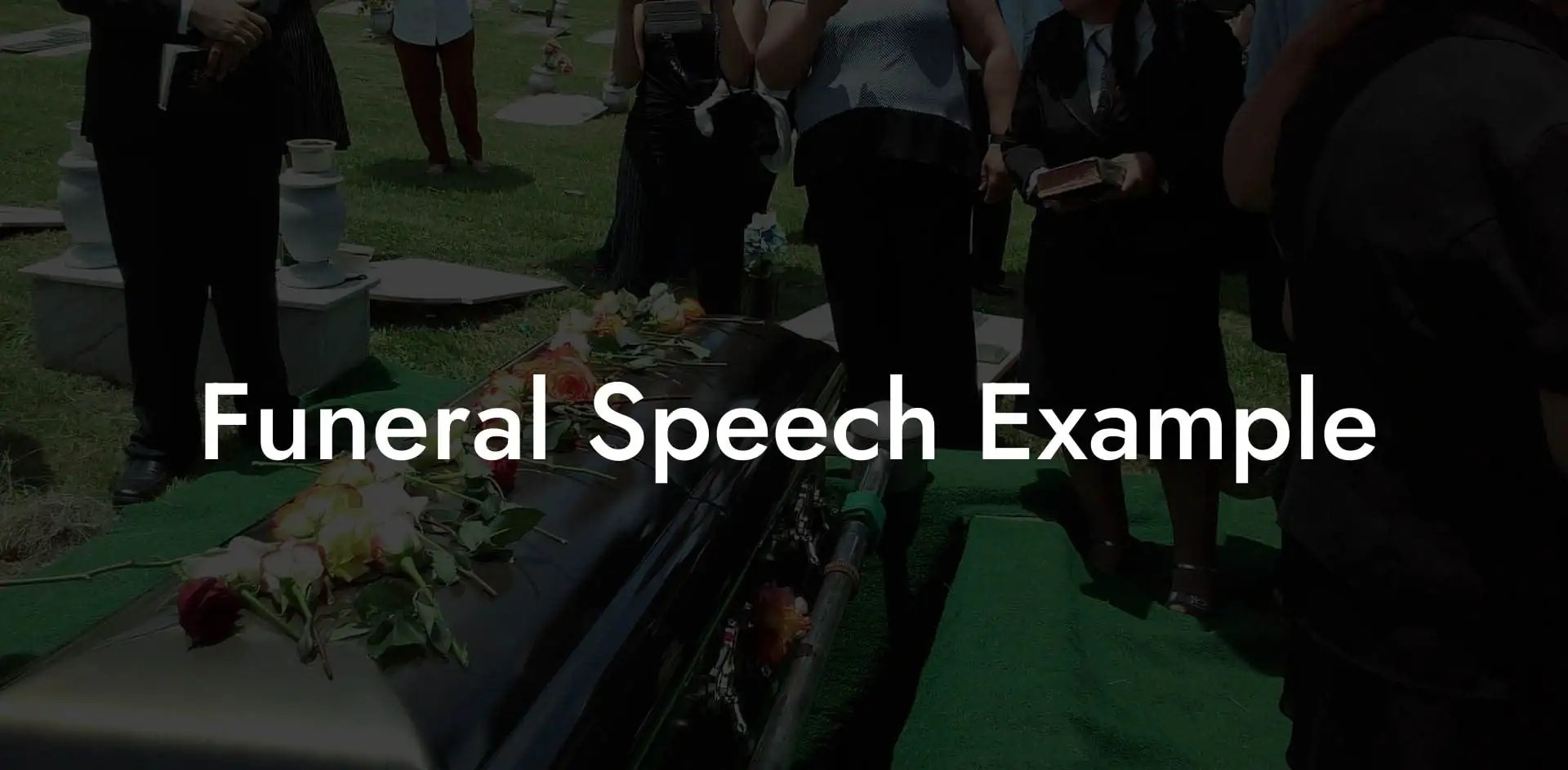 Funeral Speech Example Eulogy Assistant