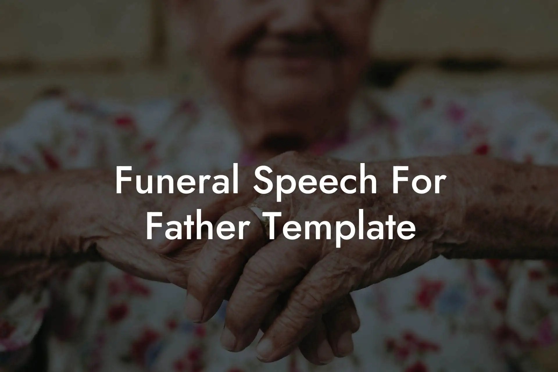 Funeral Speech For Father Template Eulogy Assistant