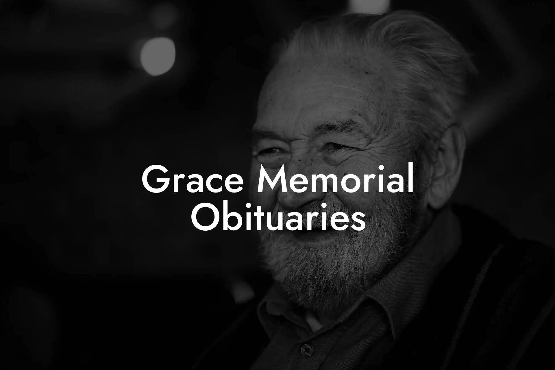 Grace Memorial Obituaries Eulogy Assistant
