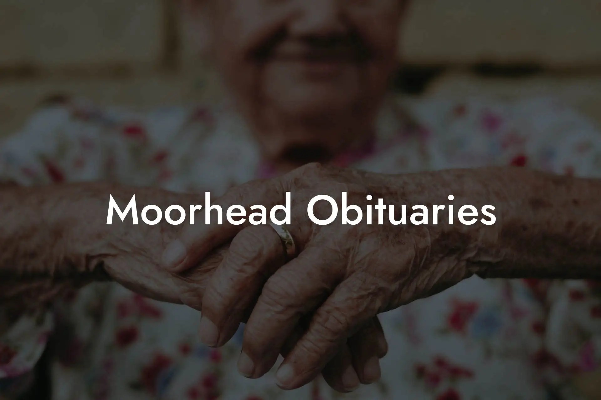 Moorhead Obituaries Eulogy Assistant