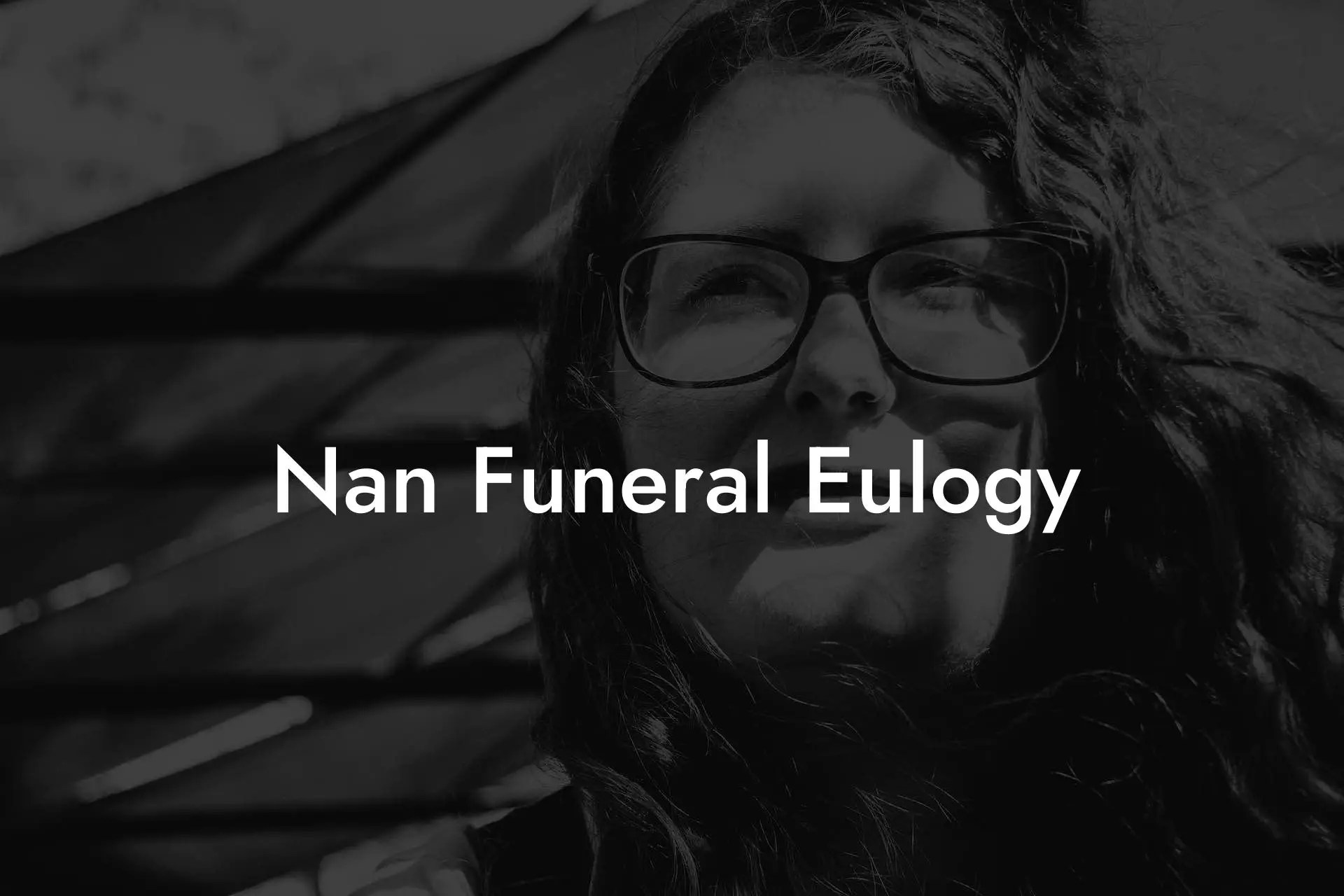 Nan Funeral Eulogy Eulogy Assistant