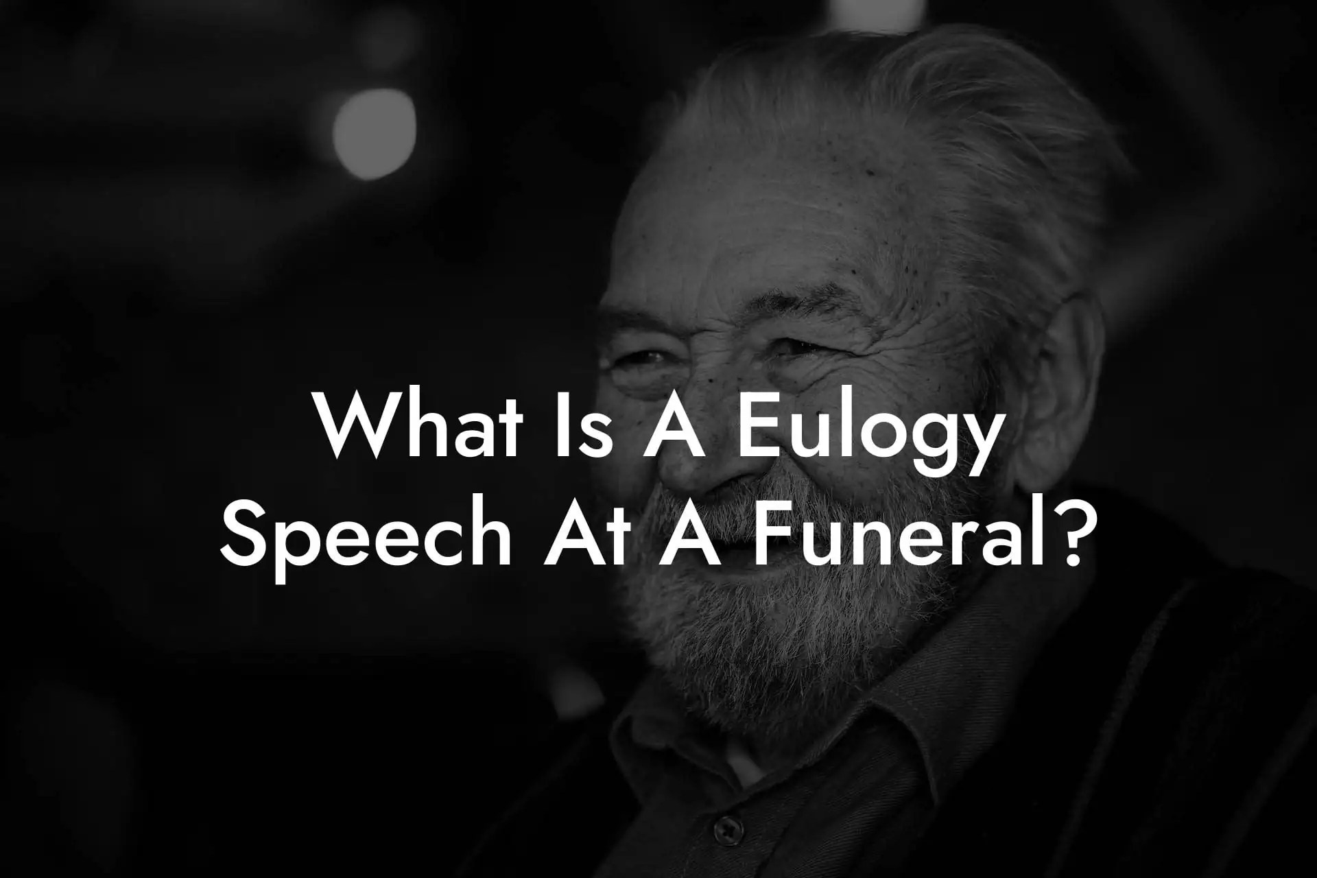 What Is A Eulogy Speech At A Funeral? Eulogy Assistant