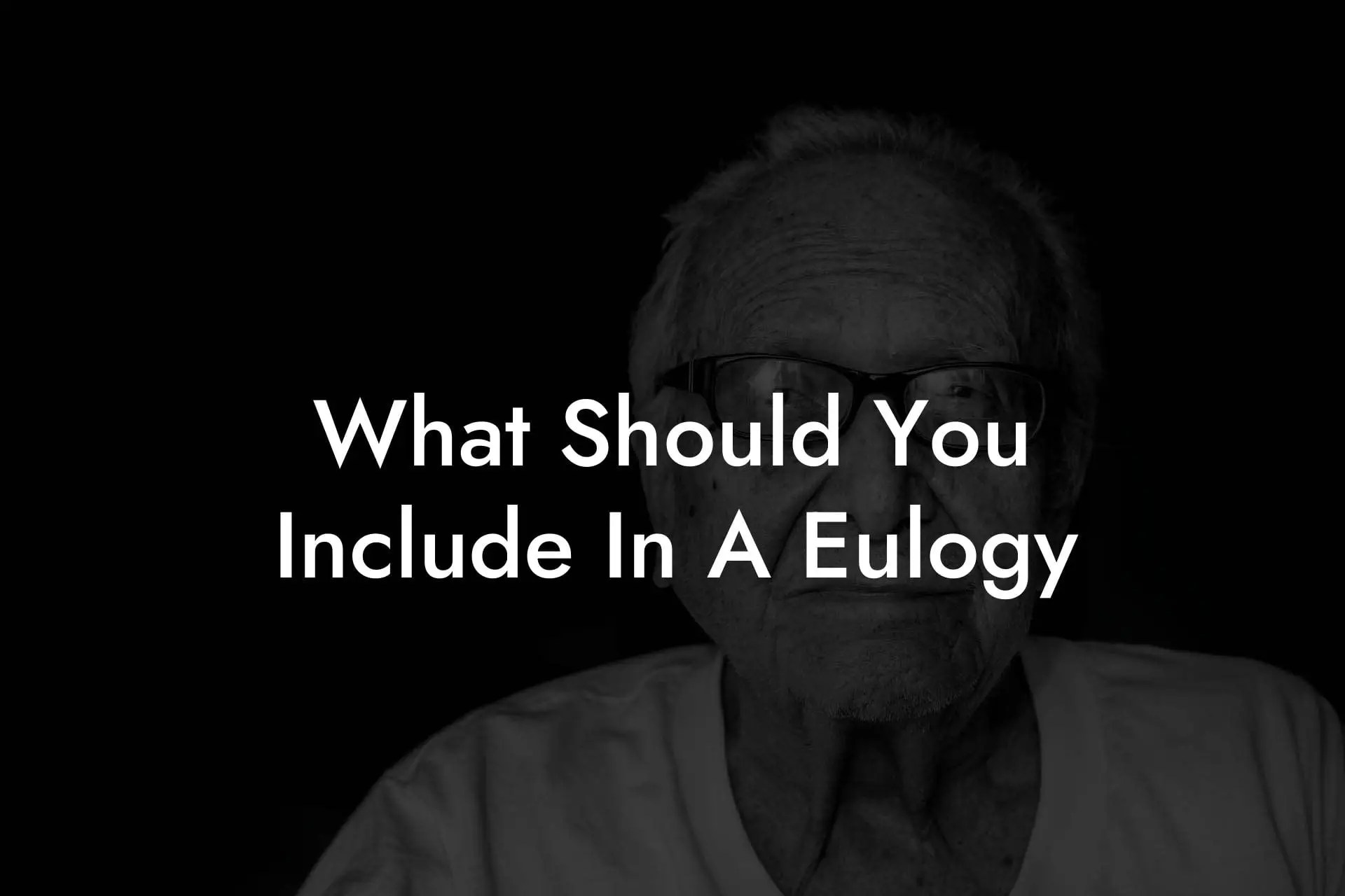 What Should You Include In A Eulogy Eulogy Assistant