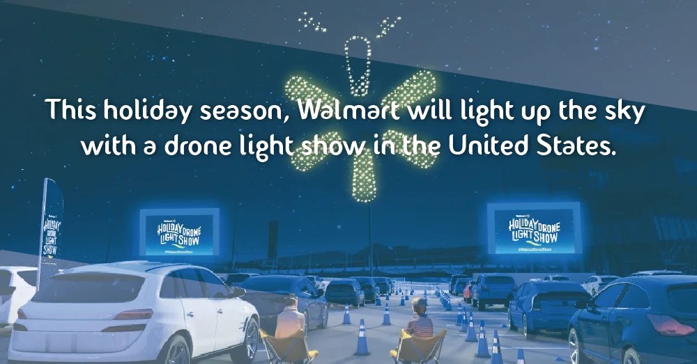 This holiday season, Walmart will light up the sky with a drone light