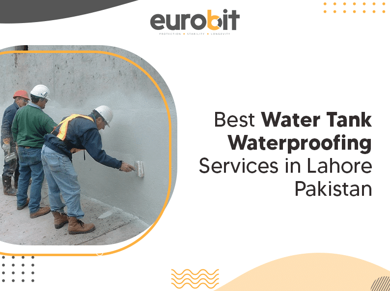 Best Water Tank Waterproofing Services in Lahore