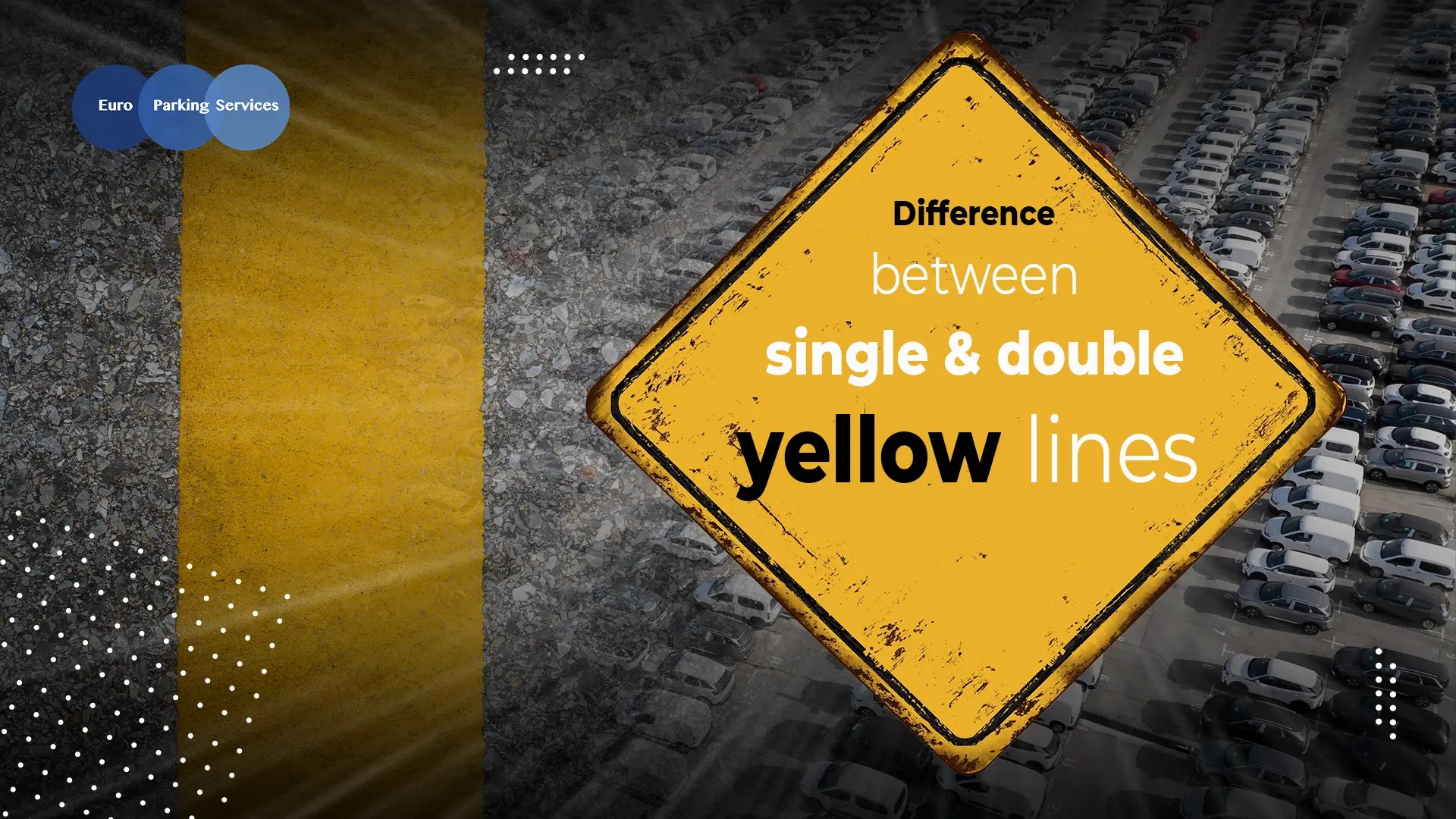 Difference between Single and Double Yellow Lines