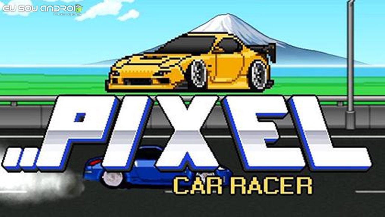 Pixel Car Racer v1.0.61 MOD APK Eu Sou Android