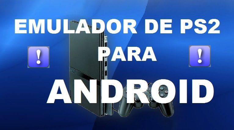 Como Emular Jogos de PS2 no Android Eu Sou Android