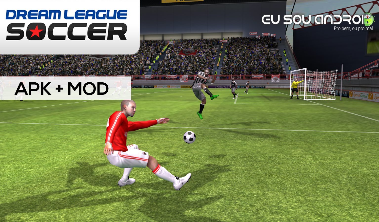 Download Dream League Soccer MOD APK Torrent Eu Sou Android