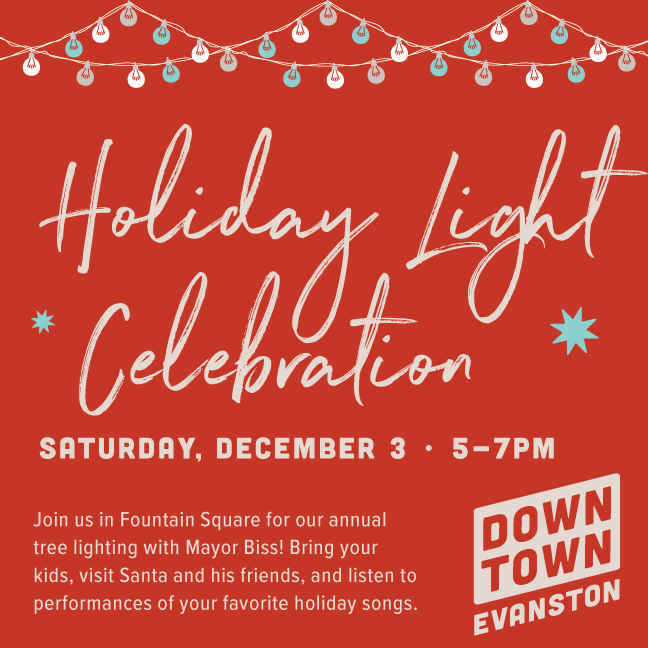 Downtown Holiday Light Celebration Evanston RoundTable